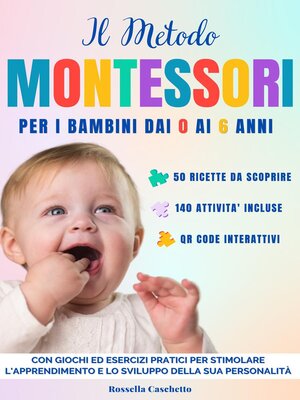 cover image of Il Metodo Montessori per i Bambini dai 0 ai 6 Anni